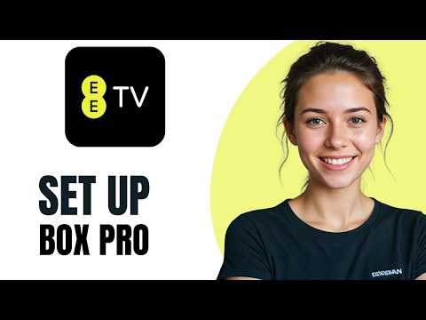 How to Set Up an EE TV Box Pro [2026]