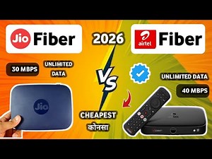 Jio Fiber vs Airtel Fiber Cheapest Plans 2026 - Which is Best in 2026 | Speed, Plans, Installation,