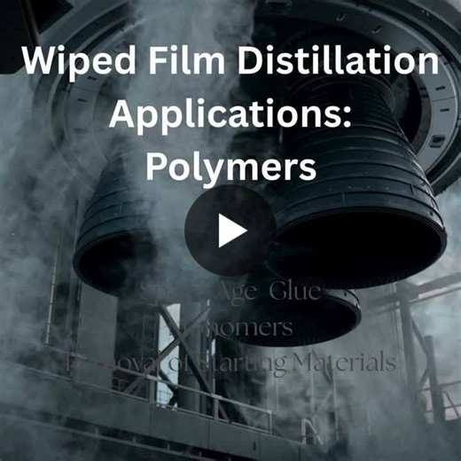 Polymers: Wiped Film Stills for Solvent Removal and Purification | Benjamin Schilling posted on the topic | LinkedIn