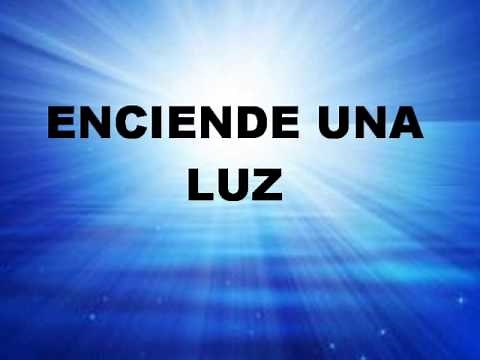 Enciende una luz Marcos Witt