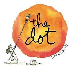 Classic Picture Book: The Dot by Peter H. Reynolds