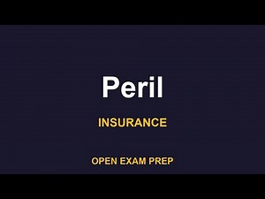 What is Peril? | LIFE-HEALTH-INSURANCE, PROPERTY-CASUALTY-INSURANCE Exam Prep
