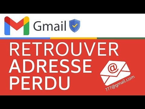 Retrouver une Adresse Gmail Perdu
