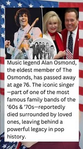 BREAKING: ALAN OSMOND DEAD AT 76
