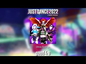 Just Dance 2022 Fanmade Mashup - good 4 u