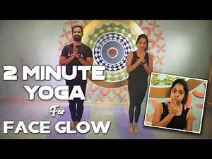 2 Minute Yoga For Face Glow | Stay Fit With Ramya