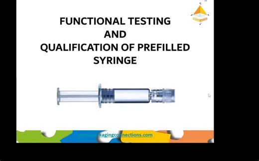 PFS功能和性能测试Functional and Qualification Tests for Prefilled Syringes