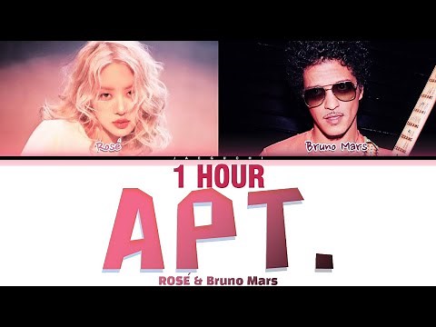 [1 HOUR] ROSÉ & Bruno Mars 'APT.' (Color Coded Lyrics) | 1시간
