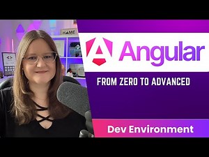Modern Angular Course 02: Development Environment Setup