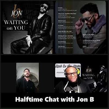 Jon B Talks New Album on Halftime Chat