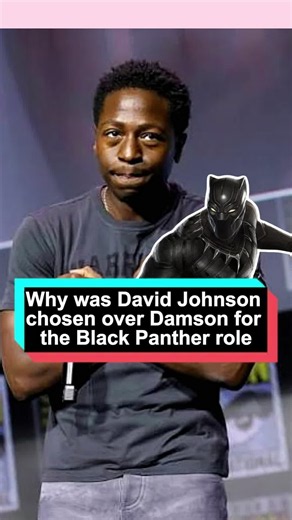 Why David Johnson Was Cast Over Damson Idris as Black Panther