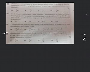 110 104. A block of mass m is pushed against a spring, compress... | Filo