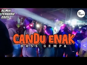 BASS GEMPA☘️CANDU ENAK - CHO PROJECT || REMIX TERBARU 2025