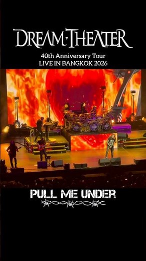 Pull Me Under | DREAM THEATER - 40th Anniversary Tour LIVE IN BANGKOK 2026