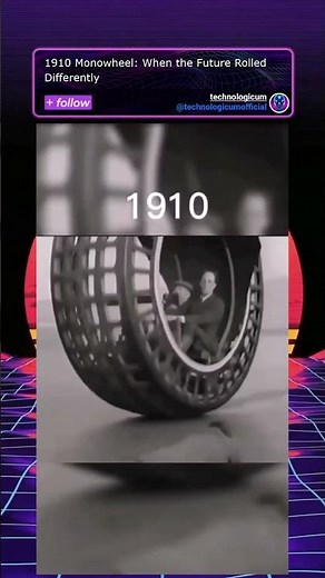 1910 Monowheel: When the Future Rolled Differently