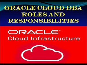 OCI - Oracle Cloud Infrastructure Overview | Oracle DBA Roles and Responsibilities| Oracle Cloud DBA