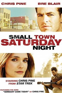 Small Town Saturday Night (film) - Alchetron, the free social encyclopedia