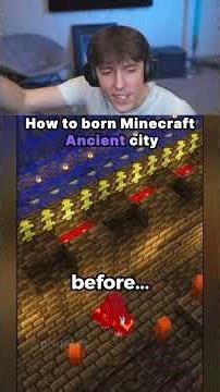 How to born minecraft Ancient Cities