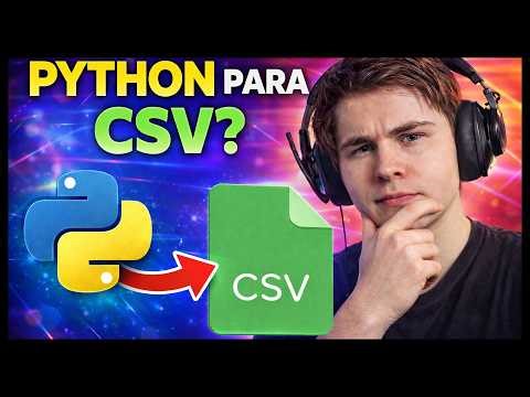 Como Ler e Criar Arquivos CSV com Python (Passo a Passo)