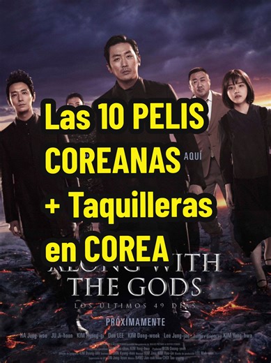 Las 10 pelis coreanas más taquilleras en Corea