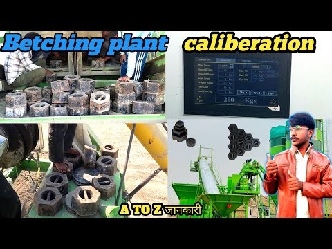 Batching Plant Calibration Process | RMC Plant Calibration Step by Step |बैचिंग प्लांट कैलिब्रेशन