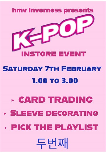 K-Pop Event at HMV Inverness: February 7th, 2025