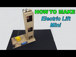 How To Make Mini Electric Lift Model From Cardboard - Awesome Ideas At Home