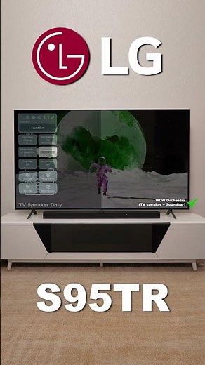 Sound Upgrade! LG's New S95TR Soundbar