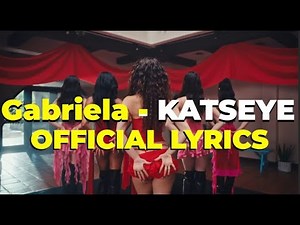 “Gabriela” OFFICIAL LYRICS | KATSEYE