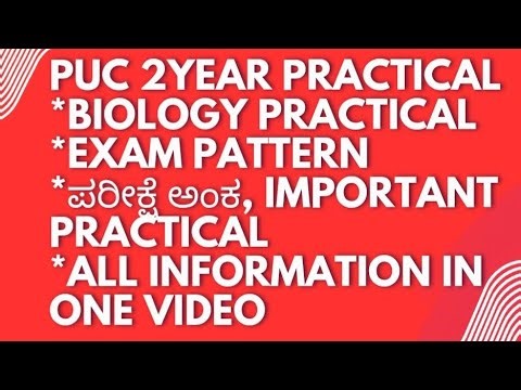 PUC 2year biology practical exam. pattern, marks, important practical,. help to make more marks .