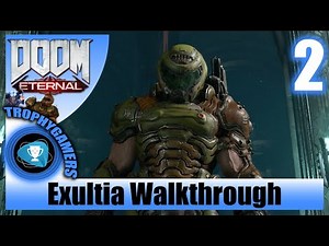 Doom Eternal – Exultia - No Commentary Walkthrough Part 2 - (100% Completion)