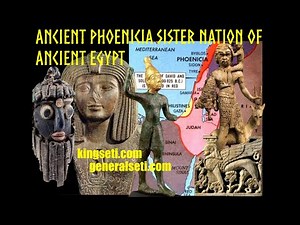 ANCIENT PHOENICIA SISTER NATION OF ANCIENT EGYPT!! #GeneralSeti #SaraSutenSeti