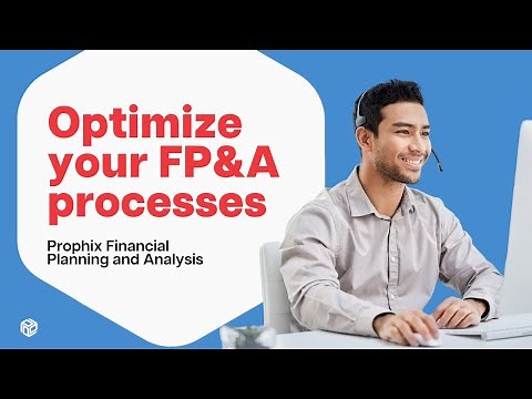 Optimize your FP&A processes | Prophix Financial Planning and Analysis