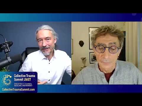 Healing Trauma Through Transparent Communication | Dr. Gabor Maté | Collective Trauma Summit