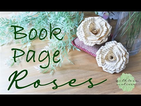How to Make Easy Book Page Roses Paper Flowers Tutorial