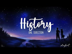 History - One Direction (Lyrics)
