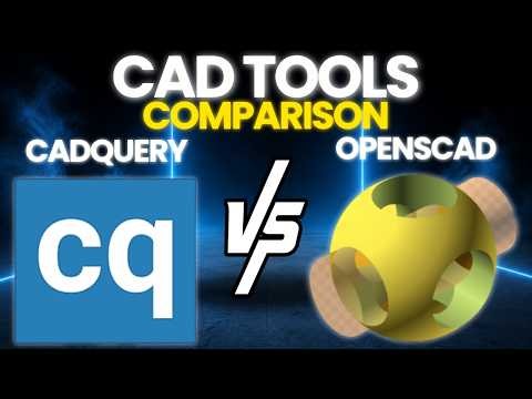 CadQuery vs OpenSCAD: Which Parametric CAD Tool Should You Use?