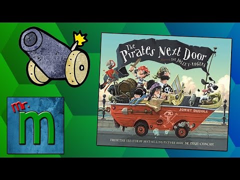 The Pirates Next Door Starring the Jolly Rogers- Read Aloud books for kids