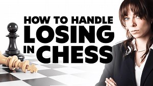 How to Handle Losing In Chess