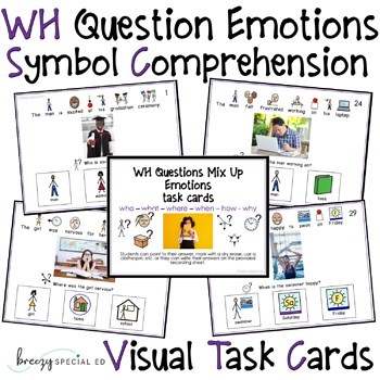 WH Questions Emotions and Feelings task cards for autism and special education