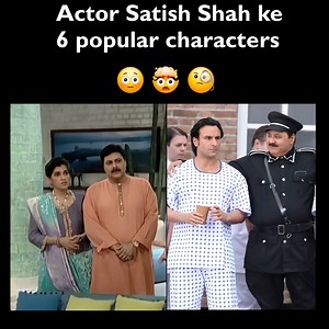 181K views · 3K reactions | Actor Satish Shah ke 6 popular characters | Desi Humor | Facebook