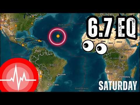 Major 6.7 Earthquake Mid Atlantic Ridge. Global EQ uptick continues. Saturday update.