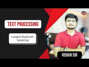 Longest Duplicate Substring | Rabin Karp Rolling Hash | Text Processing
