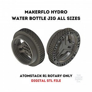 Atomstack R1 Rotary Makerflo Hydro Water Bottle Jig Quick Change All Sizes DIGITAL STL FILE Only - Etsy Australia