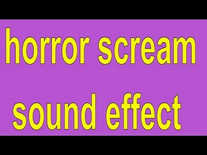 horror scream sound effect