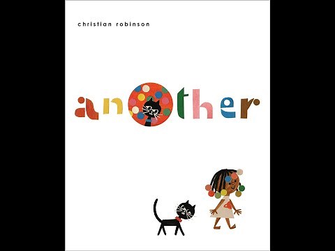 Another by Christian Robinson Story Time 📖 Kids Book Read Aloud