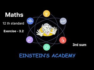 12 th standard | maths | chapter - 3| Exercise - 3.2| 3rd sum| #samacheermaths