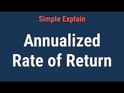 Annualized Rate of Return: Definition, Examples, How To Calculate