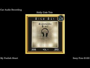 Holly Cole Trio - My Foolish Heart (2way 카오디오 재생)