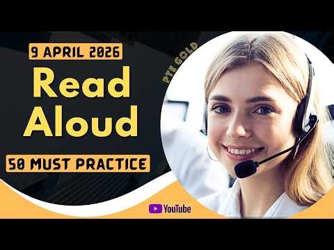 PTE Read Aloud - APRIL 2026 - MUST PRACTICE